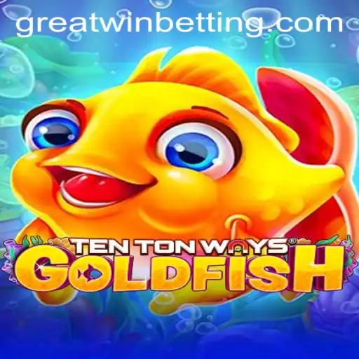 Dive into the Exciting World of TenTonWaysGoldfish: GreatWin Awaits